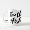 Trath hish Mug